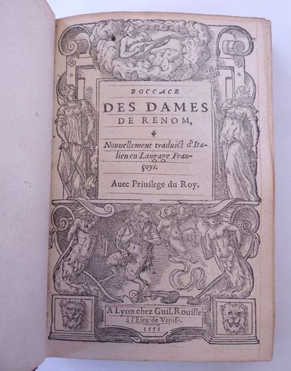 BOCCACE. Des dames de renom. Lyon. Guillaume Rouillé. 1551. 1 volume in-8, maroquin...