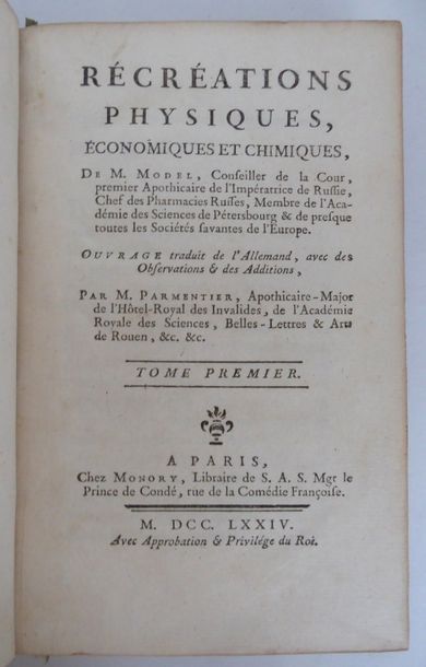 PARMENTIER. Antoine-Augustin. Récréations Physiques, Economiques et Chimiques. Paris,...