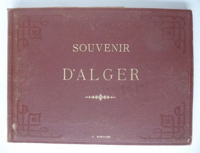 PORTIER. Claudius. Souvenirs d'Alger. Alger, Portier Phot, sans date [avant 1878]....