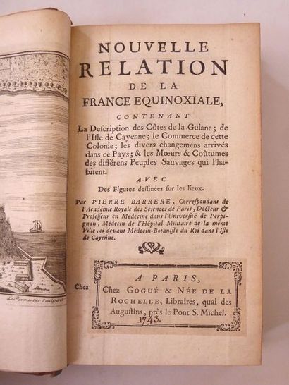 BARRERE.Pierre. Nouvelle Relation de la France Equinoxiale, contenant la description...