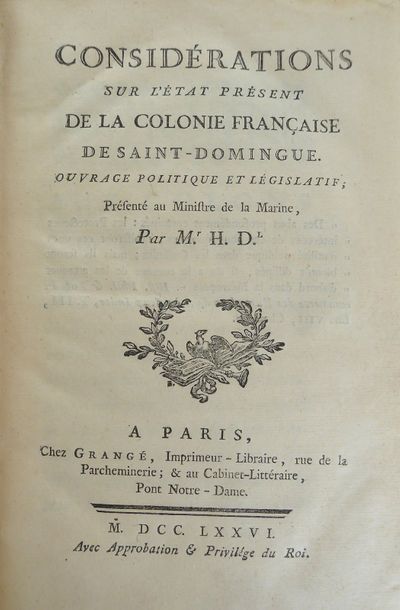 [HILLIARD D'AUBERTEUI]. Considérations sur l'état présent de la colonie française...