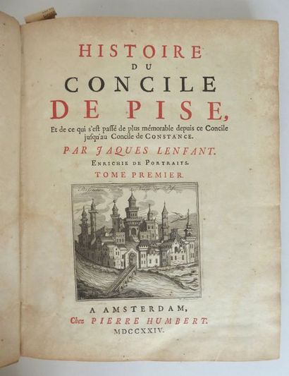 LENFANT. Jacques. Histoire du concile de Pise. Amsterdam. Pierre Humbert. 1724. 2...