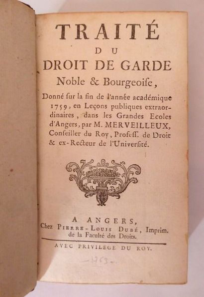 MERVEILLEUX. Traité du droit de Garde Noble et Bourgeoise... A Angers, chez Pierre-Louis...