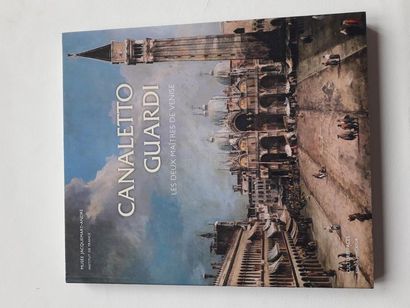 null “Canaletto Guardi : Les deux maîtres de Venise”[catalogue d’exposition], Œuvre...