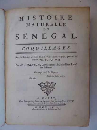 ADANSON Natural history of Senegal. Shells. Paris, Bauche, 1757. In-4, contemporary...