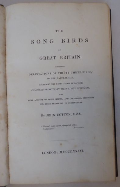 COTTON The Song birds of Great Britain. London, 1836. In-8, green morocco, double...