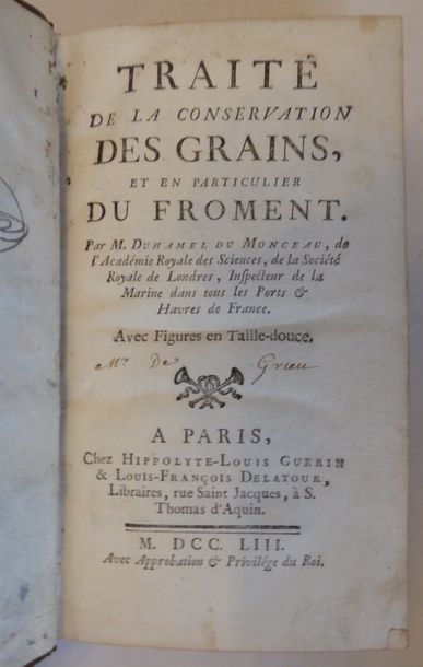DUHAMEL DU MONCEAU A treatise on the preservation of grains, especially wheat. Paris,...