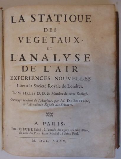 HALES (Stephen) Plant Statics and Air Analysis. Paris, Debure, 1735. In-4, spotted...