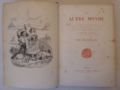 GRANDVILLE Un autre monde. Paris, Fournier, 1844. In-8, demi-chagrin noir, dos à...