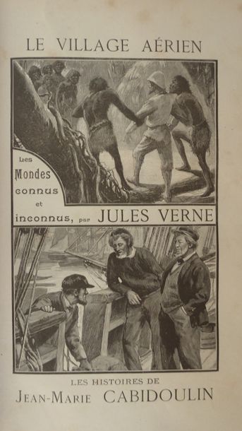 Jules VERNE Le Village Aérien. Les Histoires de Jean-Marie Cabidoulin. Paris, Collection...