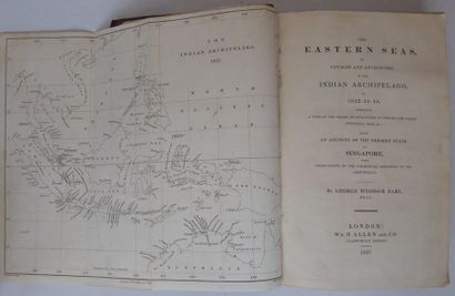 EARL The Eastern seas or Voyages and adventures in India Archipelago. London, Allen,...