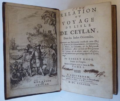 KNOX Relation ou voyage de l'ile de Ceylan. Amsterdam, Marret, 1693. 2 tomes en un...