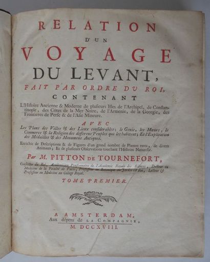 PITTON de TOURNEFORT (Joseph) Relation of a trip from the Levant. Amsterdam, at the...