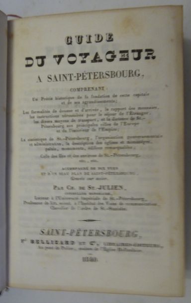 Saint-Julien Guide du voyageur à Saint-Pétersbourg. Saint-Pétersbourg, Bellizard,...