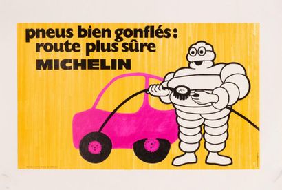 ANONYME Michelin. Well inflated tires: safer road. Circa 1970. Offset display. Ets...