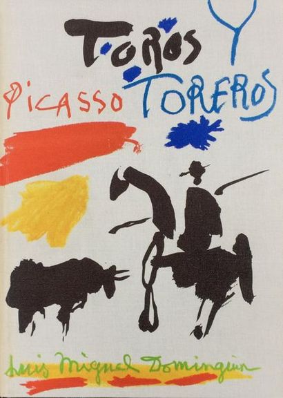 (PICASSO Pablo) DOMINGUIN Luis Migue, Toros and Bullfighters. 
Editions Cercle d'Art...