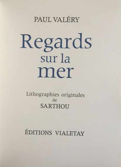 (SARTHOU) VALERY Paul Regards sur la mer. 
Editions Vialetay Paris 1966. L'un des...