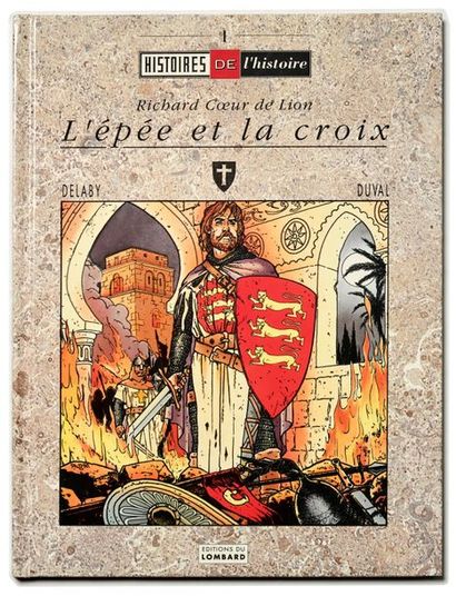 DELABY Dédicace
Richard coeur de lion, L'épée et la croix. Edition originale agrémentée...