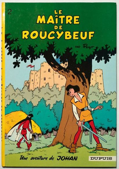 null Johan et Pirlouit - Le maître de Roucybeuf 1ère édition cartonnée de 1968 dos...
