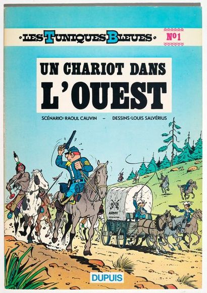 null Tuniques bleues 1 - Un chariot dans l'ouest
Edition originale de 1972. Proche...