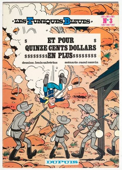 null Tuniques bleues 3 - Pour quinze cents dollars de plus
Edition originale de 1973....