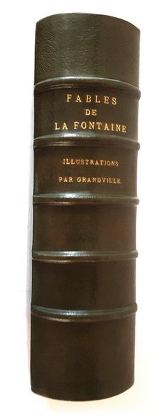 GRANDVILLE Jean-Ignace-Isidore. LA FONTAINE (Jean de) 
Fables by La Fontaine illustrated...