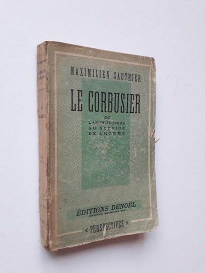 null « Le Corbusier ou l’architecture au service de l‘homme », Maximilien Gauthier ;...