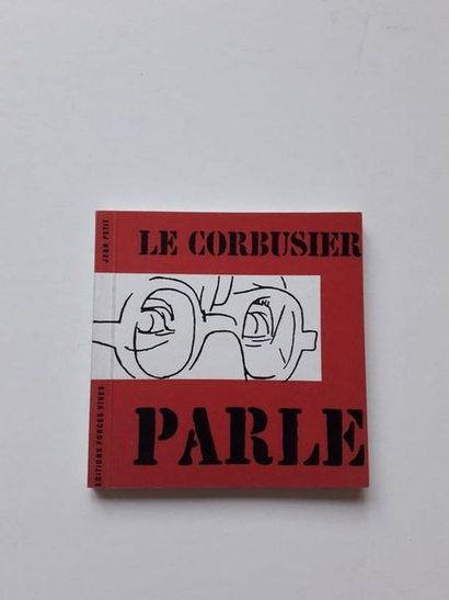 null « Le Corbusier parle » , Jean Petit; Ed. Éditions Force Vives, 1967, 112 p.