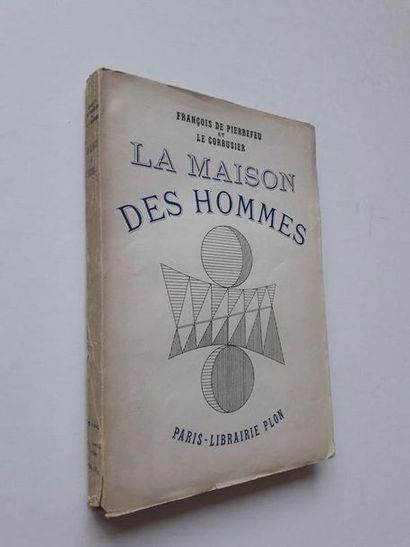 null « La maison des hommes », François de Pierrefeu, Le Corbusier; Ed. Librairie...
