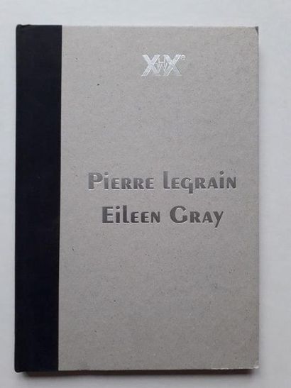  « Pierre Legrain Eileen Grey »catalogue d’exposition, Œuvre collective sous la direction... Gazette Drouot