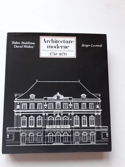 null « Architecture Moderne : Du néo-classicisme au néo-gothique 1750-1870 », Robin...