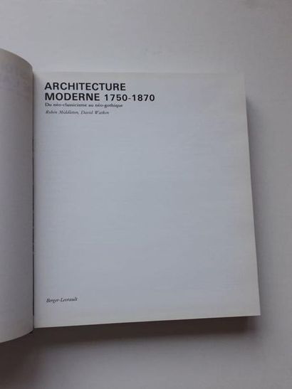 null « Architecture Moderne : Du néo-classicisme au néo-gothique 1750-1870 », Robin...