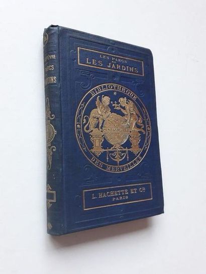 null « Les parcs et jardins », André Lefèvre ; Ed. Librairie hachette et Cie, 1867,...