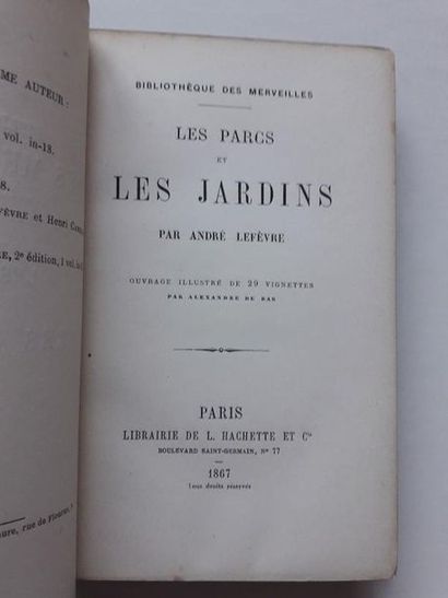 null « Les parcs et jardins », André Lefèvre ; Ed. Librairie hachette et Cie, 1867,...