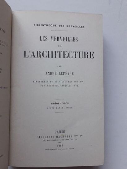 null « Les Merveilles de l’architecture », André Lefèvre ; Ed, Librairie Hachette...