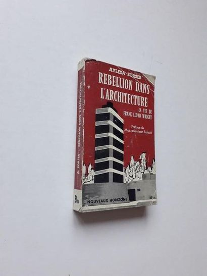 null «  Rebellion dans l’architecture : La vie de Frank Lloyd Wright », Aylesa Forsee,...