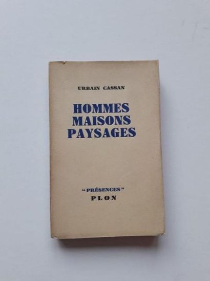 null « Hommes maisons paysages », Urbain Cassan ; Ed.Librairie Plon, 1946, 232 p....