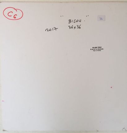 Alain TREZ Bisou, 2017
Acrylique sur carton, signature en bas à droite
36 x 36 c...