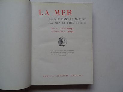 null « La Mer, la Mer dans la nature, la Mer et l’homme », G. Clerc-Rampal, A. Berget ;...