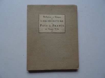 null « Réflexion et croquis sur l’architecture au pays de France », Georges Wybo ;...