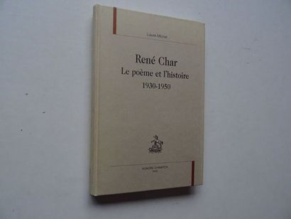 « Renée Char : Le poème et l’histoire 1930-1950...