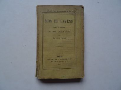 null « Mos de Lavène : Scènes et souvenirs du Bas Languedoc », Louis Figuier ; Ed....