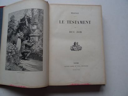 null "Le Testament du Duc Job", F. Méaulle; Ed. Alfred Mame et fils, 1893, 392 p....