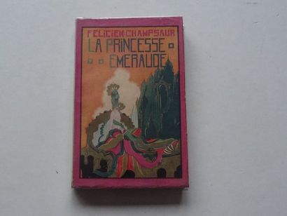 null "La princesse émeraude", Félicien Champsaur ; Ed. J. Ferenczi , 1928, 238 p....