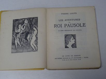 null « Les aventures du roi Pausole », Pierre Louÿs, Foujita ; Ed. Arthèmes Fayard...