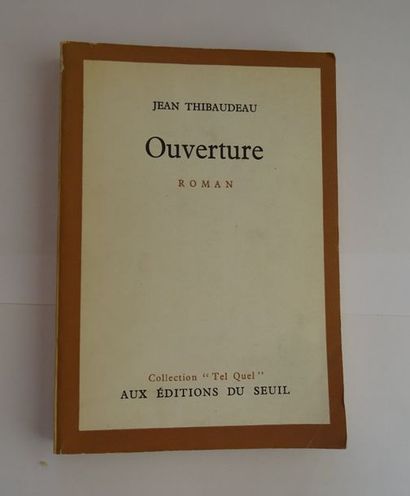 null « Ouverture », Jean Thibaudeau ; Ed. Aux éditions du seuil, 1966, 176 p. (légères...