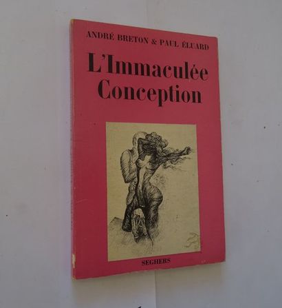 null « L’immaculé conception », André Breton & Paul Eluard ; Ed. Seghers, 1972, environs...