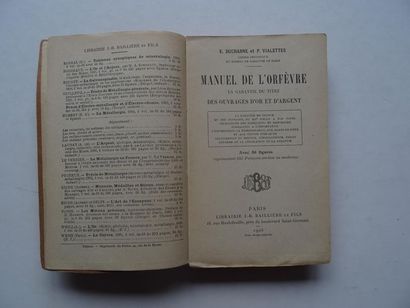null « Manuel de l’orfèvre », E. Ducharne et P. Vialettes ; Ed. J-B Baillière et...