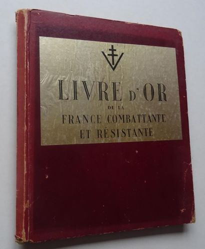 « Livre d’or de la France Combattante et...