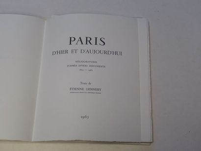 null « Paris d’hier et d’aujourd’hui », Œuvre sous la direction de Etienne Dennery ;...